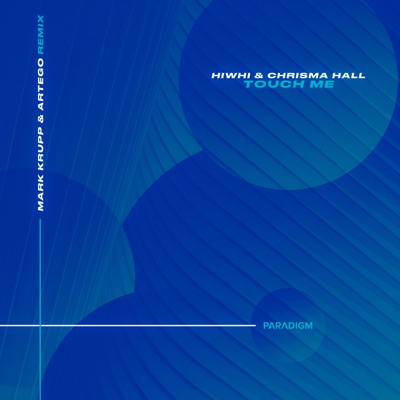 Touch Me (Mark Krupp & Artego Remix) - Single