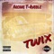 Twix - Arcane T-Rubble lyrics