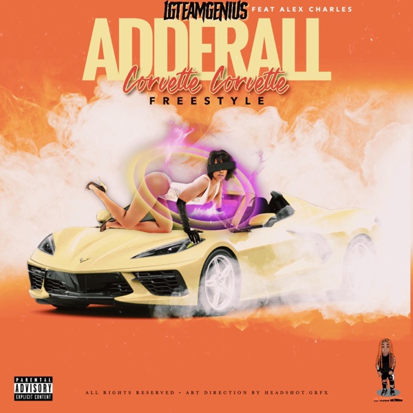 Adderall Corvette Corvette (Freestyle) [feat. Alex Charles]