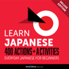 Everyday Japanese for Beginners - 400 Actions & Activities - Innovative Language Learning