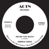 Never Too Much - Derrick Cross new Single