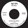 Never Too Much