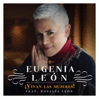 ¡Vivan las Mujeres! (feat. Rosalía León) - Single - Eugenia León