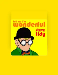 Dengarkan Steve Tidy, tonton video musik, baca bio, lihat tanggal tur & lainnya!