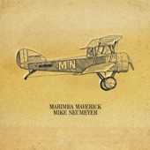 Mike Neumeyer - Marimba Maverick