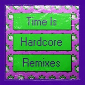 Time Is Hardcore (feat. Kae Tempest & Anita Blay) [Breakage's Hardcore Bubblers Mix] artwork