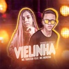 Vielinha (feat. Mc Morena) - Single