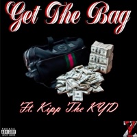 Get the Bag (feat. Kipp the KYD) - Single - Young Zeal