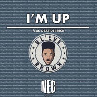I'm Up - Single - BL'EVE Brown