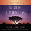 La loi de l'attraction : Les notions de base des enseignements d'Abraham - Jerry Hicks