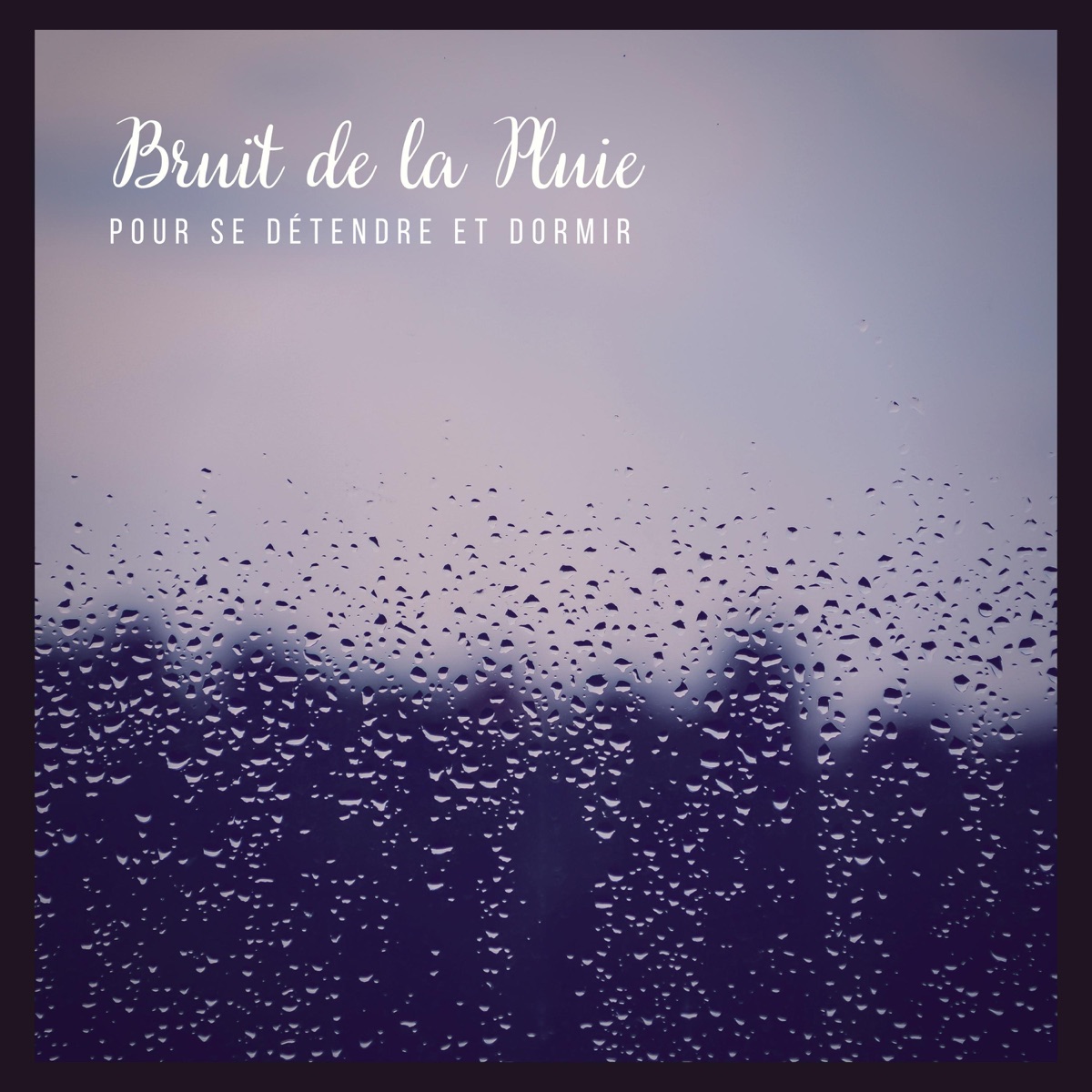 Bruit de la pluie pour se détendre et dormir – Album von Bruit De La Pluie  De Traxlab – Apple Music