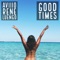 Good Times (feat. Rene Luengo) - AViiiO lyrics
