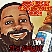 It's Alright (feat. Grandmaster Slice) - Single