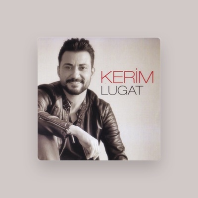 Listen to Kerim, watch music videos, read bio, see tour dates & more!