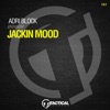 Jackin Mood - Single