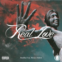 Real Love (feat. Mickey Shiloh) - Single - 305Buddha