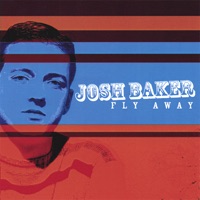 Fly Away - Josh Baker