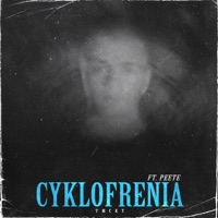 Cyklofrenia (feat. Peete) - Single - tmcky