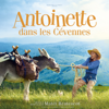 Antoinette dans les Cévennes (Bande originale) - Mateï Bratescot