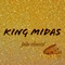 King Midas - Jade Chanté lyrics