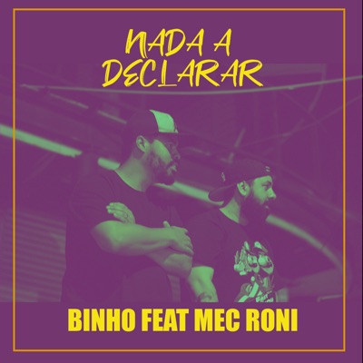 Nada a Declarar (feat. Mec Roni) - Single