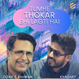 Tumhe Thokar Bhi Lagti Hai Kandarp