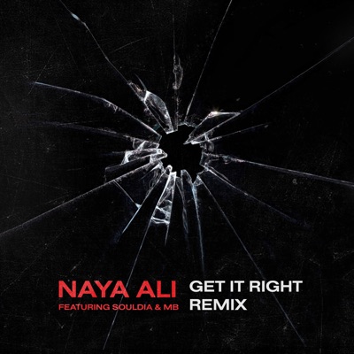 Get It Right (Remix) [feat. Souldia & MB] - Single