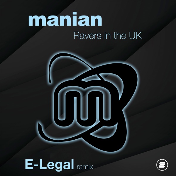 Ravers in the UK (E-Legal Remix) - Single
