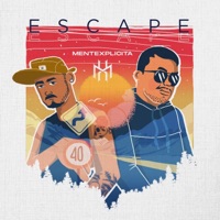 Escape (feat. Sombi MenteXplicita & CH3 MenteXplicita) - MenteXplicita