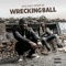 Wrecking Ball - Hitta Slim & Cousin' Fik lyrics