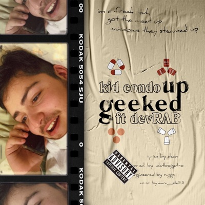Geeked Up (feat. Devrab) - Single