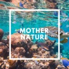 Mother Nature (Ocean Sounds) - Single