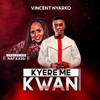 Kyere me Kwan - Single