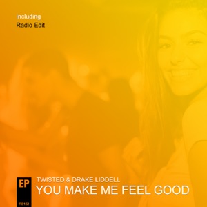 You Make Me Feel Good - Single