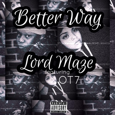 Better Way (feat. OT7) - Single