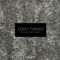 Day Without Night - Single - Eddy Tango