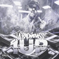 1 UP - La Badnewss