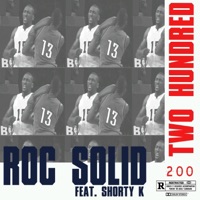 Two Hundred (feat. Shorty K) - Single - Roc Solid