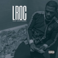 LROC (feat. Leon Phelps) - Single - LRoc