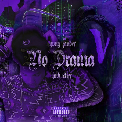 No Drama! (feat. Bnkcliff) - Single