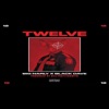 Twelve - Single (feat. Black Dave) - Single