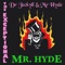 Dr Jeckyll & Mr Hyde - The Exceptional Mr Hyde lyrics