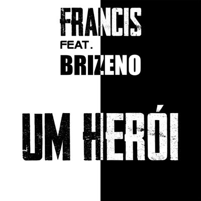 Um Herói (feat. Brizeno) - Single
