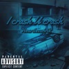 I Crash U Crash (feat. Madisyn Nichols) - Single