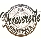 Orquesta La Irreverente - Llego Carabali