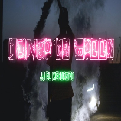 Tengo la Molly - Single
