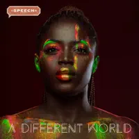 A Different World (Main Mix) — Speech