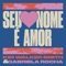 Seu Nome É Amor - Single