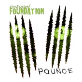 Unsound Foundation - Pounce