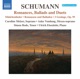 Schumann Romances Ballads Duets